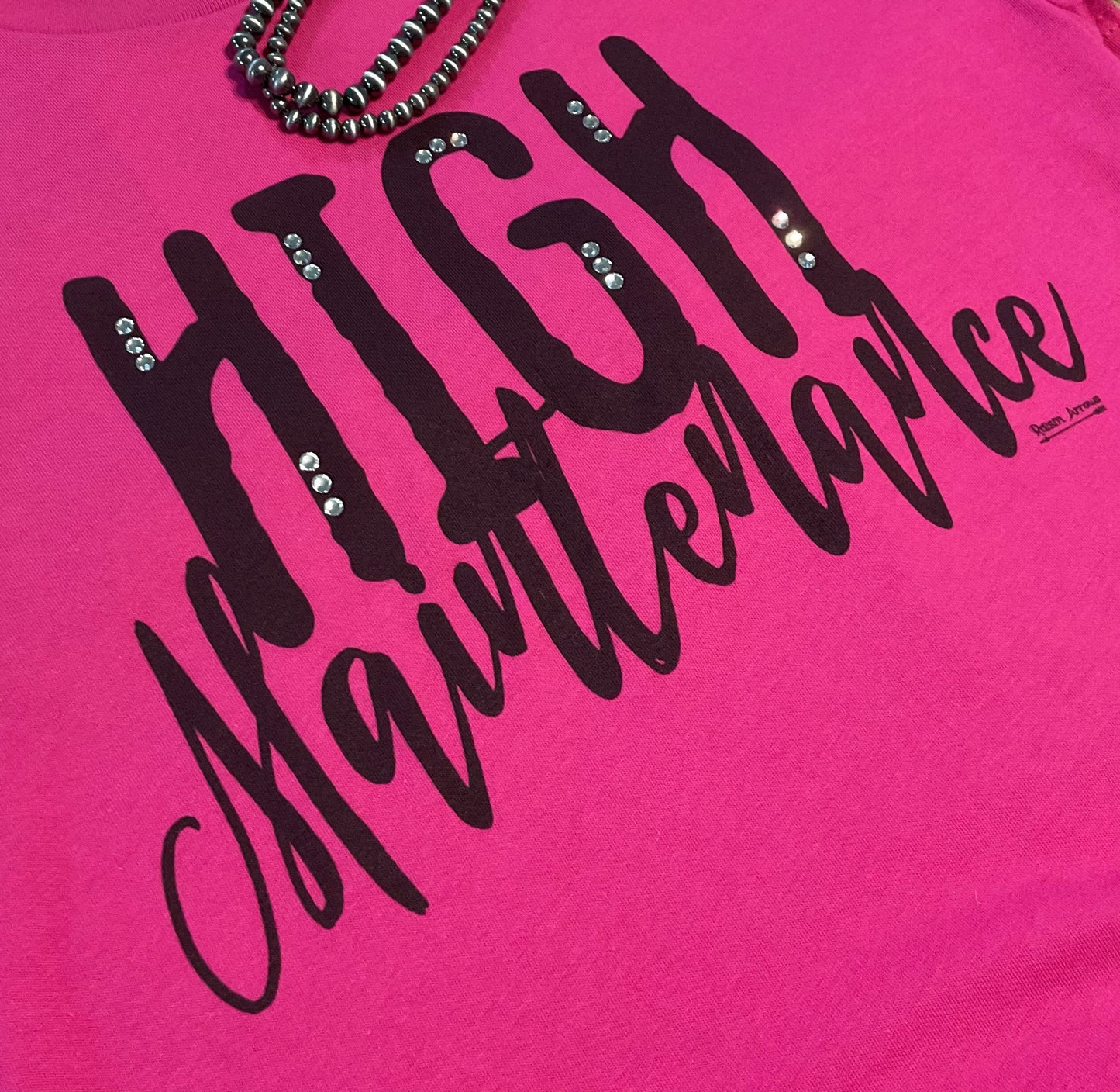 High Maintenance Tee