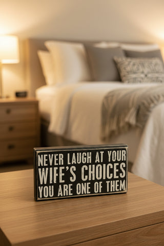 Black decorative humorous box sign with sarcastic marriage quote for home or office